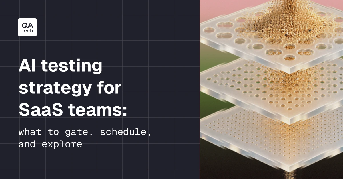 AI testing strategy for SaaS teams