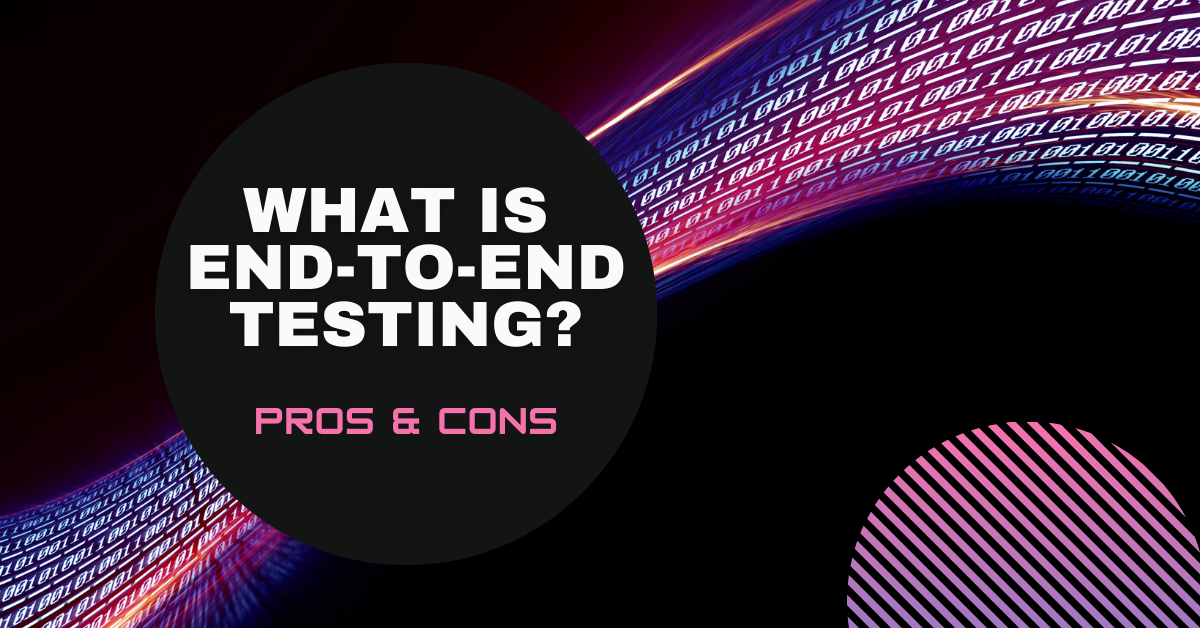 What is end-to-end testing and how can QA.tech help?